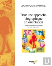 Pour Une Approche Biographique En Orientation