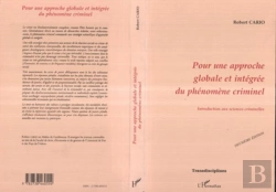 Bertrand.pt - Pour Une Approche Globale Et Intégrée Du Phénomène Criminel