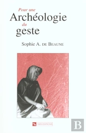 Pour Une Archeologie Du Geste