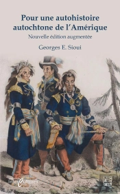 Pour Une Autohistoire Autochtone De L'Amérique
