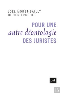 Bertrand.pt - Pour Une Autre Déontologie Des Juristes