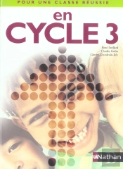 Pour Une Classe Reussie; En Cycle 3
