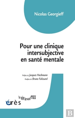 Bertrand.pt - Pour Une Clinique Intersubjective En Santé Mentale : En Psychologie Et Psychiatrie