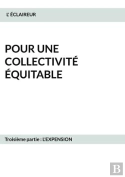 Bertrand.pt - Pour Une Collectivite Equitable - Troisieme Partie L Expension