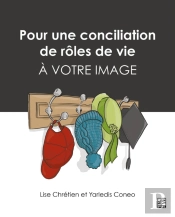 Pour Une Conciliation De Rôles De Vie À Votre Image