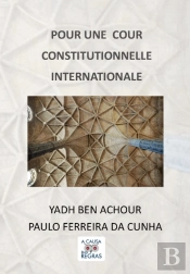 Pour une Cour Constitutionnelle Internationale