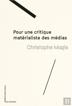 Bertrand.pt - Pour Une Critique Matérialiste Des Médias