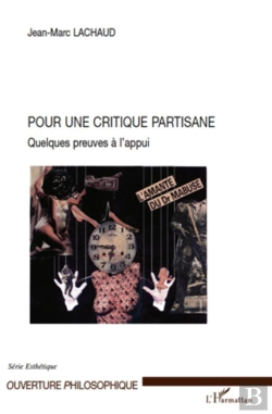 Bertrand.pt - Pour Une Critique Partisane ; Quelques Preuves À L'Appui