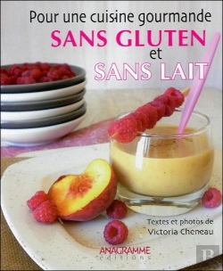 Bertrand.pt - Pour Une Cuisine Gourmande, Sans Gluten Et Sans Lait