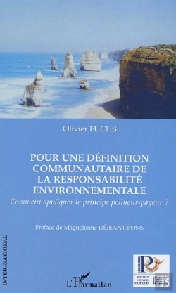 Bertrand.pt - Pour Une Definition Communautaire De La Responsabilite Environnementale ; Comment Appliquer Le Principe Pollueur-Payeur