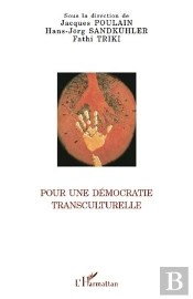 Pour Une Démocratie Transculturelle