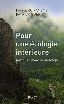 Bertrand.pt - Pour Une Écologie Intérieure ; Renouer Avec Le Sauvage
