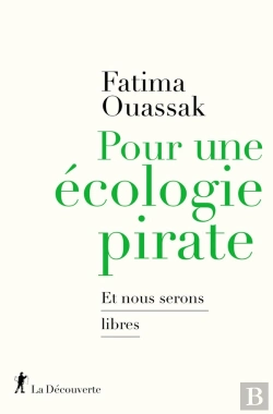 Bertrand.pt - Pour Une Écologie Pirate : Et Nous Serons Libres