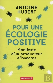Pour Une Ecologie Positive