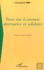 Pour Une Economie Alternative Et Solidaire