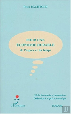 Bertrand.pt - Pour Une Economie Durable ; De L'Espace Et Du Temps