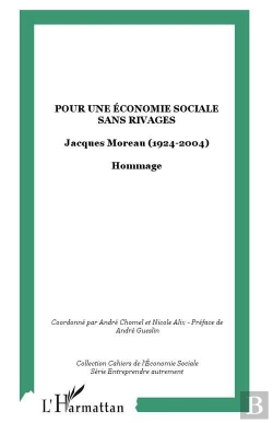 Bertrand.pt - Pour Une Economie Sociale Sans Rivages Jacques Moreau 1927-2004