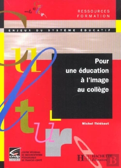 Bertrand.pt - Pour Une Education A L'Image Au College