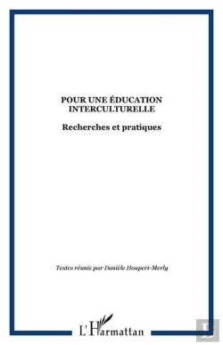 Bertrand.pt - Pour Une Education Interculturelle ; Recherches Et Pratiques