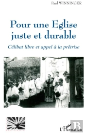 Pour Une Église Juste Et Durable ; Célibat Libre Et Appel À La Prêtrise