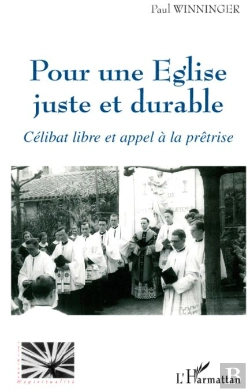 Bertrand.pt - Pour Une Église Juste Et Durable ; Célibat Libre Et Appel À La Prêtrise