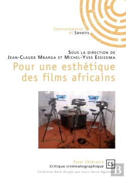 Bertrand.pt - Pour Une Esthétique Des Films Africains