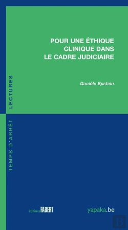 Bertrand.pt - Pour Une Éthique Clinique Dans Le Cadre Judiciaire