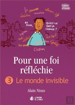 Bertrand.pt - Pour Une Foi Réfléchie T.3 ; Le Monde Invisible