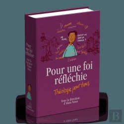 Bertrand.pt - Pour Une Foi Réfléchie ; Théologie Pour Tous