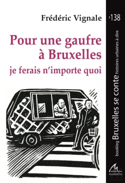 Bertrand.pt - Pour Une Gaufre À Bruxelles : Je Ferais N'Importe Quoi