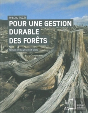 Pour Une Gestion Durable Des Forêts