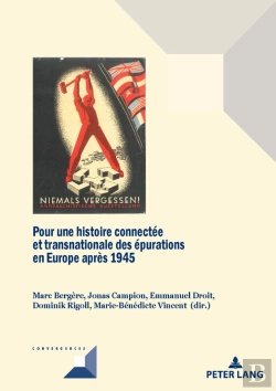 Bertrand.pt - Pour Une Histoire Connectée Et Transnationale Des Épurations En Europe Après 1945