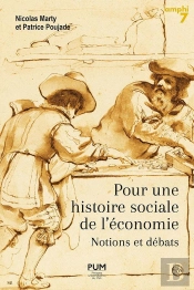 Pour Une Histoire Sociale De L'Économie : Notions Et Débats