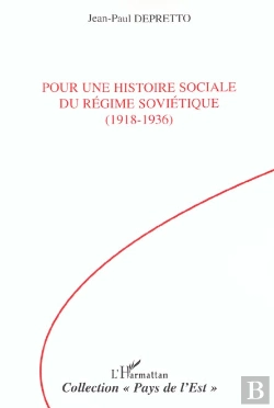 Bertrand.pt - Pour Une Histoire Sociale Du Regime Sovietique