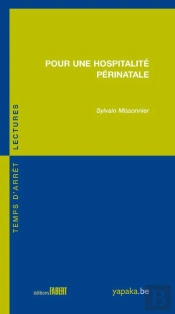 Pour Une Hospitalité Périnatale