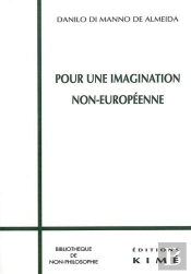 Pour Une Imagination Non-Européenne