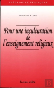 Pour Une Inculturation De L'Enseignement Religieux
