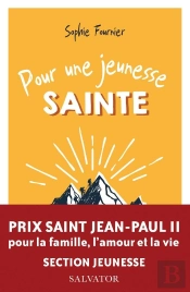 Pour Une  Jeunesse Sainte