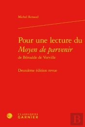 Pour Une Lecture Du Moyen De Parvenir De Beroalde De Verville - Deuxieme Edition - Deuxieme Edition