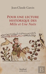 Pour Une Lecture Historique Des Mille Et Une Nuits
