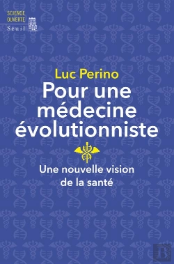 Bertrand.pt - Pour Une Medecine Evolutionniste. Une Nouvelle Vision De La Sante