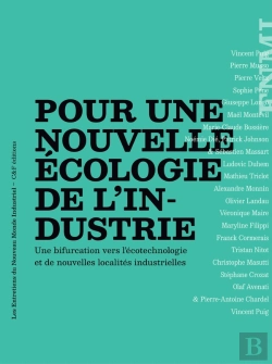 Bertrand.pt - Pour Une Nouvelle Écologie De L'Industrie : Une Bifurcation Vers L'Écotechnologie Et De Nouvelles Localités Industrielles