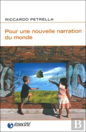 Pour Une Nouvelle Narration Du Monde