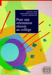 Pour Une Orientation Reussie Au College