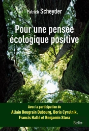 Pour Une Pensée Écologique Positive