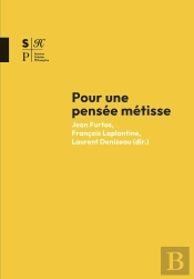 Pour Une Pensée Métisse