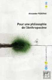Pour Une Philosophie De L'Anthropocène