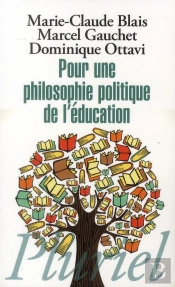 Pour Une Philosophie Politique De L'Éducation