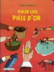 Pour Une Piece D'Or