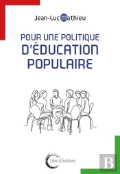 Pour Une Politique D'Education Populaire